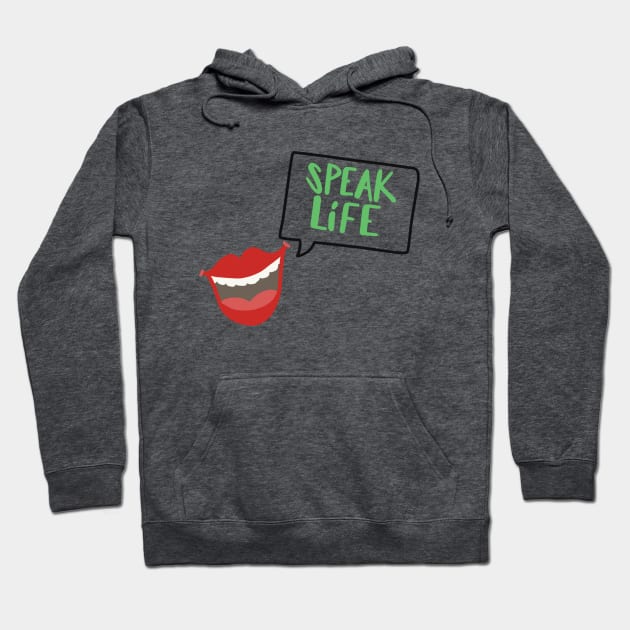 Speak Life Hoodie by Love Well